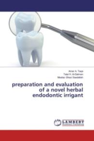 preparation and evaluation of a novel herbal endodontic irrigant （2016. 200 S. 220 mm）