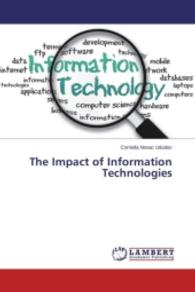 The Impact of Information Technologies （2015. 104 S. 220 mm）