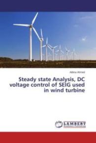 Steady state Analysis, DC voltage control of SEIG used in wind turbine （2015. 60 S. 220 mm）