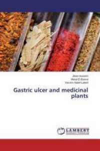 Gastric ulcer and medicinal plants （2015. 84 S. 220 mm）