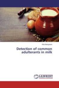 Detection of common adulterants in milk （2016. 60 S. 220 mm）