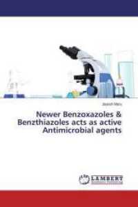 Newer Benzoxazoles & Benzthiazoles acts as active Antimicrobial agents （2015. 68 S. 220 mm）