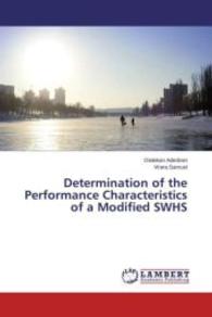 Determination of the Performance Characteristics of a Modified SWHS （2015. 52 S. 220 mm）
