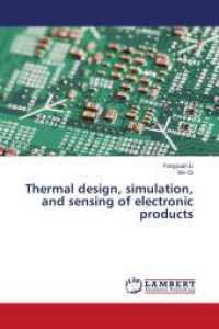 Thermal design, simulation, and sensing of electronic products （2024. 312 S. 220 mm）