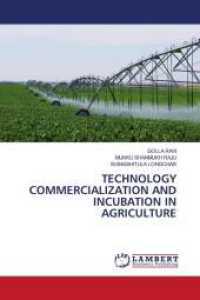 TECHNOLOGY COMMERCIALIZATION AND INCUBATION IN AGRICULTURE （2024. 92 S. 220 mm）