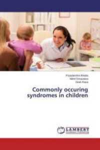 Commonly occuring syndromes in children （2015. 88 S. 220 mm）