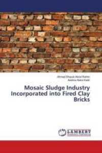 Mosaic Sludge Industry Incorporated into Fired Clay Bricks （2018. 140 S. 220 mm）