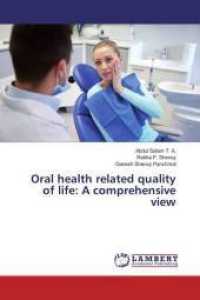 Oral health related quality of life: A comprehensive view （2016. 168 S. 220 mm）