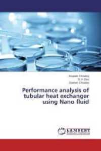 Performance analysis of tubular heat exchanger using Nano fluid （2015. 72 S. 220 mm）
