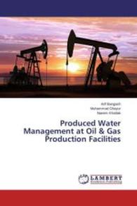 Produced Water Management at Oil & Gas Production Facilities （2015. 116 S. 220 mm）