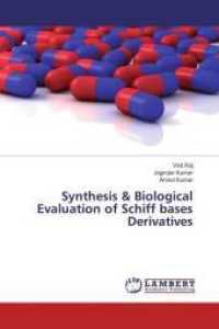 Synthesis & Biological Evaluation of Schiff bases Derivatives （2015. 92 S. 220 mm）