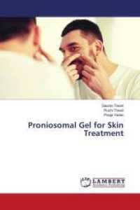 Proniosomal Gel for Skin Treatment （2021. 112 S. 220 mm）