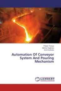 Automation Of Conveyor System And Pouring Mechanism （2016. 52 S. 220 mm）