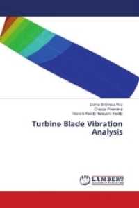 Turbine Blade Vibration Analysis （2018. 72 S. 220 mm）
