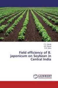 Field efficiency of B. japonicum on Soybean in Central India （2016. 128 S. 220 mm）