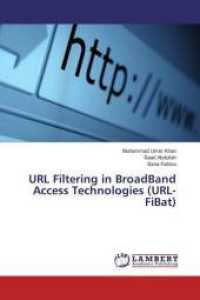 URL Filtering in BroadBand Access Technologies (URL-FiBat) （2016. 96 S. 220 mm）