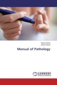 Manual of Pathology （2016. 52 S. 220 mm）