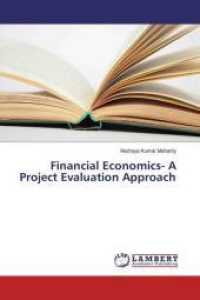 Financial Economics- A Project Evaluation Approach （2016. 292 S. 220 mm）