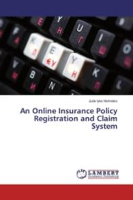 An Online Insurance Policy Registration and Claim System （2016. 80 S. 220 mm）