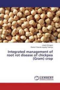 Integrated management of root rot disease of chickpea (Gram) crop （2016. 92 S. 220 mm）