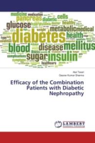 Efficacy of the Combination Patients with Diabetic Nephropathy （2016. 92 S. 220 mm）