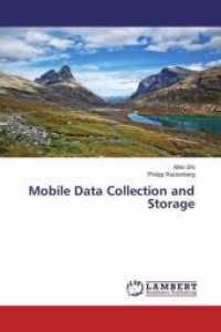 Mobile Data Collection and Storage （2016. 72 S. 220 mm）