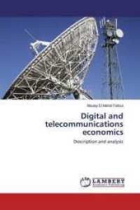 Digital and telecommunications economics : Description and analysis （2016. 96 S. 220 mm）