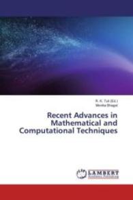 Recent Advances in Mathematical and Computational Techniques （2016. 220 S. 220 mm）