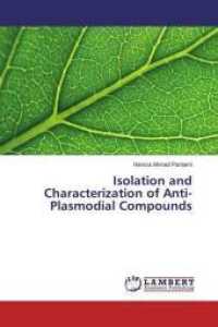 Isolation and Characterization of Anti-Plasmodial Compounds （2017. 60 S. 220 mm）