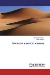 Invasive cervical cancer （2016. 152 S. 220 mm）