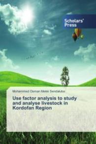Use factor analysis to study and analyse livestock in Kordofan Region （2016. 112 S. 220 mm）