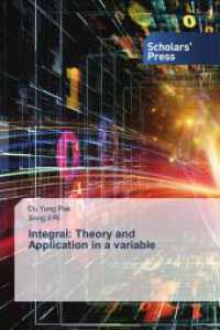 Integral: Theory and Application in a variable （2025. 216 S. 220 mm）
