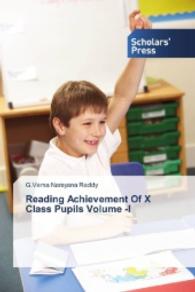 Reading Achievement Of X Class Pupils Volume -I （2016. 364 S. 220 mm）