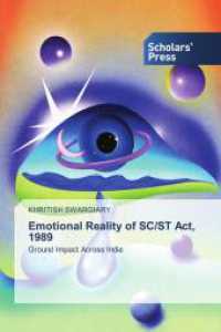 Emotional Reality of SC/ST Act, 1989 : Ground Impact Across India （2025. 84 S. 220 mm）
