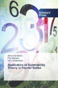 Application of Summability Theory in Fourier Series （2016. 60 S. 220 mm）