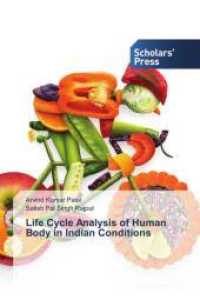 Life Cycle Analysis of Human Body in Indian Conditions （2021. 144 S. 220 mm）