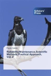 Reliability/Maintenance,Scientific Methods,Practical Approach, Vol. 2 （2016. 540 S. 220 mm）