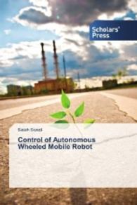 Control of Autonomous Wheeled Mobile Robot （2016. 260 S. 220 mm）
