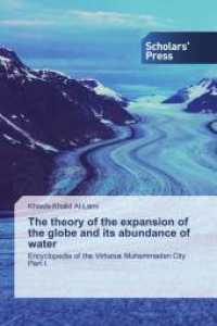 The theory of the expansion of the globe and its abundance of water : Encyclopedia of the Virtuous Muhammadan CityPart I.DE