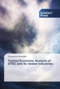Techno Economic Analysis of OTEC and its related Industries （2016. 128 S. 220 mm）
