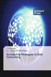 Scheduling Strategies in Grid Computing （2016. 216 S. 220 mm）