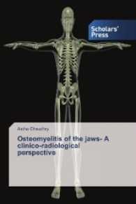 Osteomyelitis of the jaws- A clinico-radiological perspective （2016. 64 S. 220 mm）