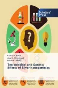 Toxicological and Genetic Effects of Silver Nanoparticles （2016. 204 S. 220 mm）