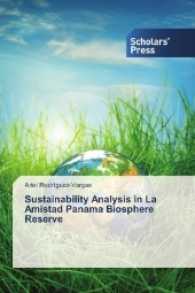 Sustainability Analysis in La Amistad Panama Biosphere Reserve （2016. 300 S. 220 mm）