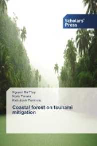Coastal forest on tsunami mitigation （2017. 152 S. 220 mm）