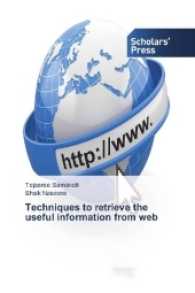 Techniques to retrieve the useful information from web （2016. 68 S. 220 mm）
