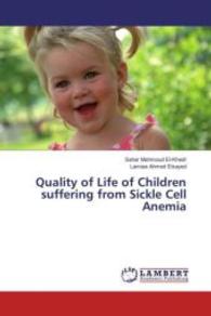 Quality of Life of Children suffering from Sickle Cell Anemia （2016. 60 S. 220 mm）