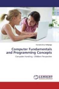 Computer Fundamentals and Programming Concepts : Computer Handling - Children Perspective （2017. 116 S. 220 mm）