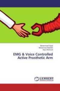EMG & Voice Controlled Active Prosthetic Arm （2016. 68 S. 220 mm）