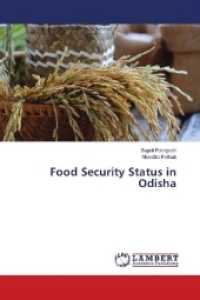 Food Security Status in Odisha （2018. 80 S. 220 mm）